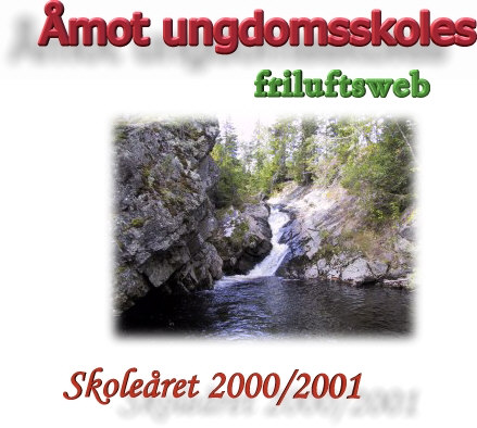 Les mer om friluftsliv ved �mot ungdomsskole......